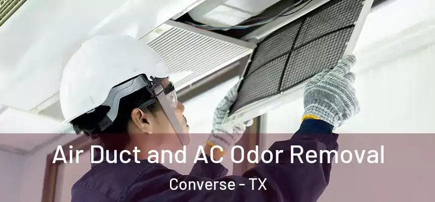  Air Duct and AC Odor Removal Converse - TX
